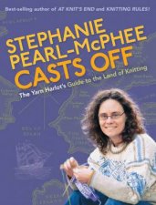 Stephanie PearlMcPhee Casts Off