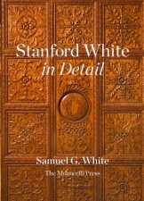 Stanford White In Detail