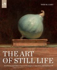 The Art Of Still Life