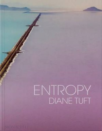 Entropy by Diane Tuft