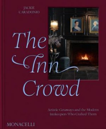 The Inn Crowd by Jackie Caradonio & Jackie Caradonio