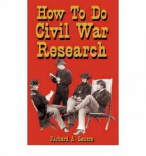 How to Research the American Civil War