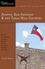 Austin San Antonio  The Texas Hill Country Great Destinations A Complete Guide