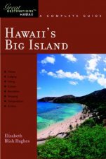 Hawaiis Big Island Great Destinations A Complete Guide