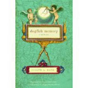 Dogfish Memory by Joseph A. Dane