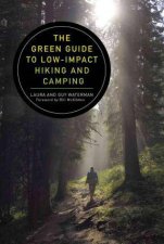 The Green Guide To LowImpact Hiking And Camping