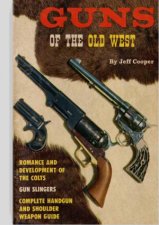 Guns of the Old West