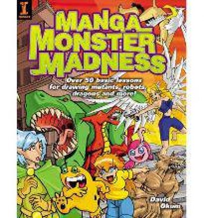 Manga Monster Madness by DAVID OKUM