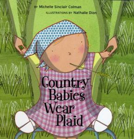 Country Babies Wear Plaid by Michelle Sinclair Colman