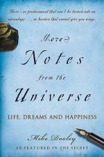 More Notes from the Universe New Perspectives from an Old Friend