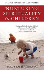 Nurturing Spirituality in Children Simple HandsOn Activities