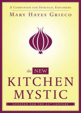 The New Kitchen Mystic by Mary Hayes Grieco