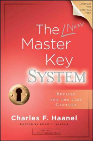 The New Master Key System by Charles Haanel