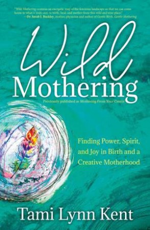 Wild Mothering
