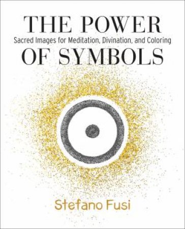 The Power of Symbols by Stefano Fusi