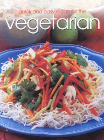 Quick And Easy Meals For The Vegetarian by Donna Hay