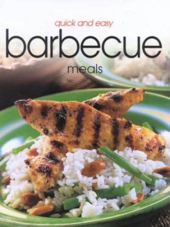 Quick And Easy Barbecue Meals by Various