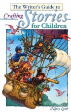 Writers Guide to Crafting Stories for Children