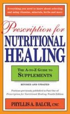 Prescription for Nutritional Healing