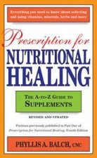 Prescription for Nutritional Healing