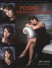 Posing For Portrait Photography A HeadToToe Guide