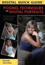 Posing Techniques For Digital Portraits