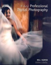 The Best Of Professional Digital Photography