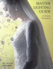 Master Lighting Guide For Wedding Photographs