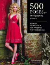 500 Poses For Photographing Women