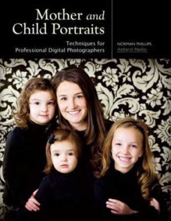 Mother And Child Portraits by Norman Phillips