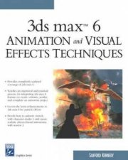 3ds max 6 Animation  Visual Effects Techniques  Book  CD
