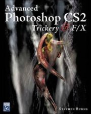 Advanced Photoshop Trickery  FX  Book  CD