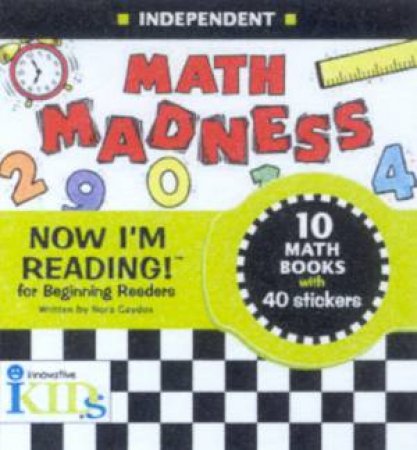 Now I'm Reading! Phonics Book: Independent: Maths Madness by Various