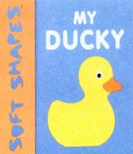 Soft Shapes My Ducky