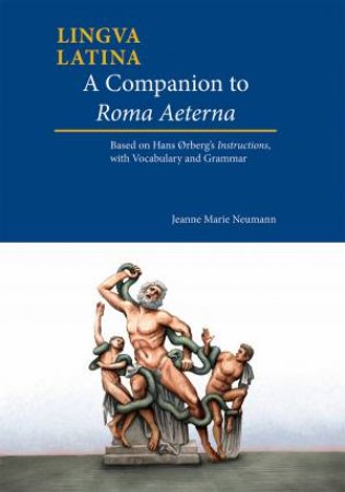 A Companion to Roma Aeterna by Jeanne Marie Neumann