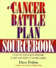 A Cancer Battle Plan Sourcebook