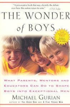 The Wonder Of Boys by Michael Gurian