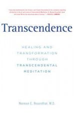 Transcendence Healing and Transformation Through Transcendental Meditation