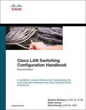 Cisco LAN Switching Configuration Handbook 2nd Ed