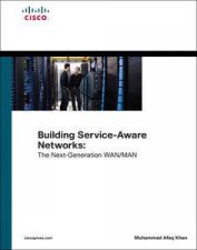 Building ServiceAware Networks The NextGeneration WANMAN