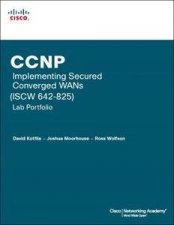 CCNP Implementing Secured Converged WANs ISCW 642825 Lab Portfolio   Cisco Networking Academy Program