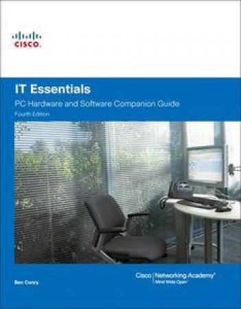IT Essentials: PC Hardware and Software Companion Guide, Fourth Edition by Various