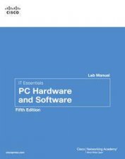 IT Essentials PC Hardware and Software Lab Manual Fifth Edition