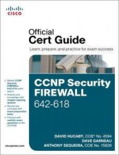 CCNP Security FIREWALL 642618 Official Cert Guide