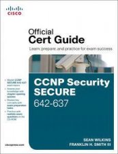 CCNP Security Secure 642637 Official Ce