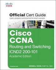 Cisco CCENTCCNA ICND1 100101 Official Cert Guide Academic Edition