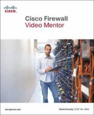 Cisco Firewall Video Mentor