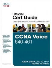 CCNA Voice 640461 Official Cert Guide Second Edition