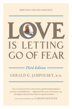 Love Is Letting Go Of Fear (3rd Edition)