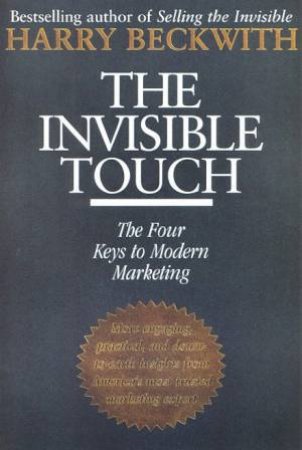 The Invisible Touch by Harry Beckwith